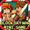 Block Sky War Luck of the Draw  Mini Game With Worldwide Multiplayer