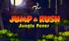 Jump and Rush  Jungle Fever AD FREE