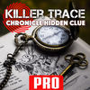 Killer Trace Chronicle Hidden Clue Pro app icon
