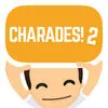 Charades 2 A Party Up On Your Heads