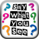 Say What You See: Music Fest App Icon
