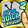 Are You Quick Enough? 2 Pro App icon