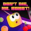 Don't Die, Mr. Robot! app icon
