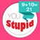 You Stupid, 3 modes App icon