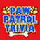 Trivia & Quiz Game For Paw Patrol app icon