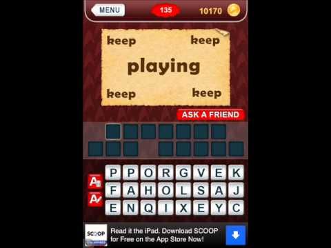 Video guide by leonora collado: What's that Phrase? Level 131-140 #whatsthatphrase