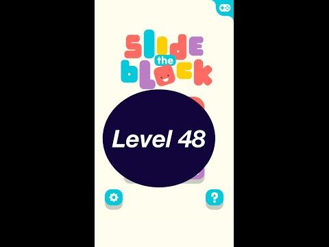 Video guide by Iapps Vidoes: Slide The Block Level 48 #slidetheblock
