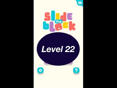 Video guide by Iapps Vidoes: Slide The Block Level 22 #slidetheblock