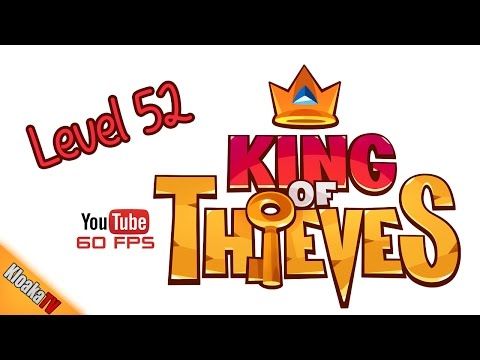 Video guide by KloakaTV: King of Thieves Level 52 #kingofthieves