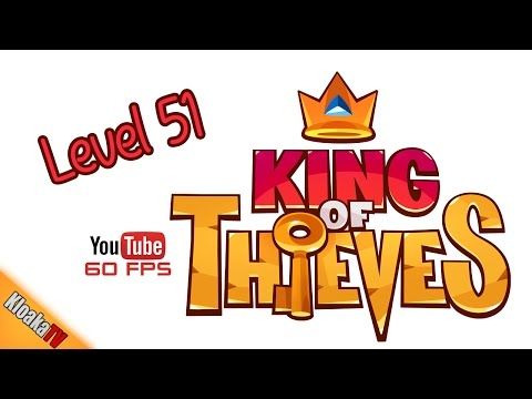Video guide by KloakaTV: King of Thieves Level 51 #kingofthieves