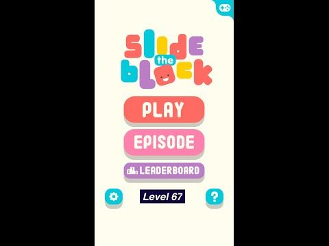 Video guide by Iapps Vidoes: Slide The Block Level 67 #slidetheblock