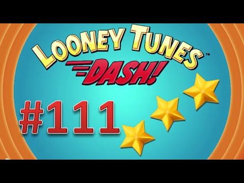 Video guide by PlayAndGo Inc.: Looney Tunes Dash! Level 111 #looneytunesdash