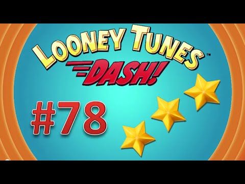 Video guide by PlayAndGo Inc.: Looney Tunes Dash! Level 78 #looneytunesdash
