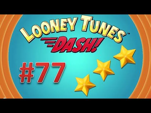 Video guide by PlayAndGo Inc.: Looney Tunes Dash! Level 77 #looneytunesdash