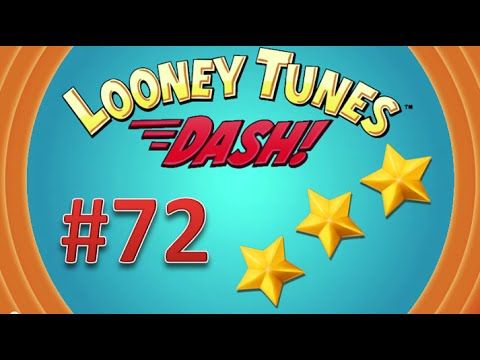 Video guide by PlayAndGo Inc.: Looney Tunes Dash! Level 72 #looneytunesdash