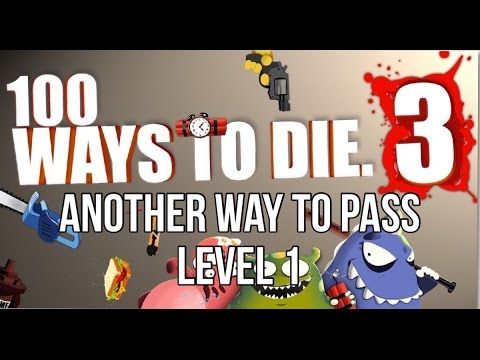 Video guide by Angelo Suan: 100 Ways To Die 3 Level 1 #100waysto