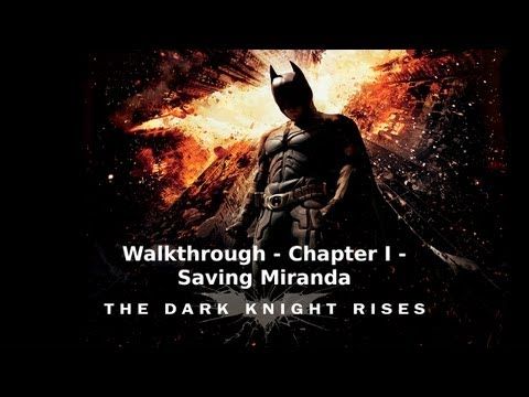 Video guide by : The Dark Knight Rises Chapter 2 Saving Miranda #thedarkknight