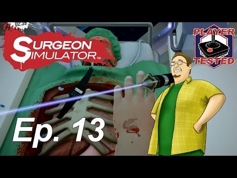 Video guide by PlayerTested: Surgeon Simulator Episode 13 #surgeonsimulator