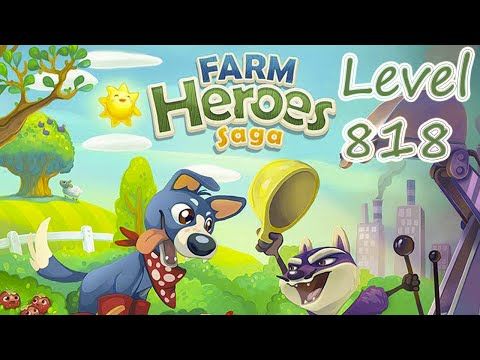 Video guide by armgaming76: Farm Heroes Saga. Level 818 #farmheroessaga