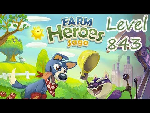 Video guide by armgaming76: Farm Heroes Saga. Level 843 #farmheroessaga