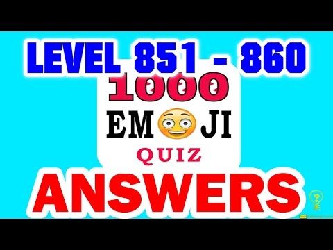 Video guide by : Emoji Quiz Level 851 - 860 #emojiquiz