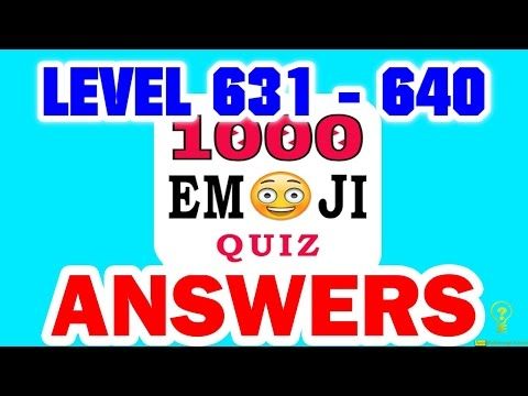Video guide by : Emoji Quiz Level 631 - 640 #emojiquiz