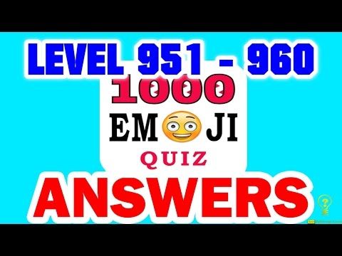Video guide by : Emoji Quiz Level 951 - 960 #emojiquiz