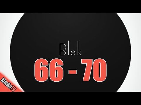 Video guide by KloakaTV: Blek Level 66-70 #blek