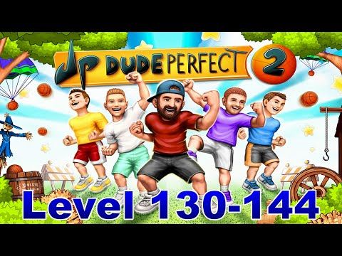 Video guide by casualgamerreed: Dude Perfect Level 130-144 #dudeperfect