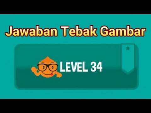 Video guide by All about the game: Tebak Gambar Level 34 #tebakgambar