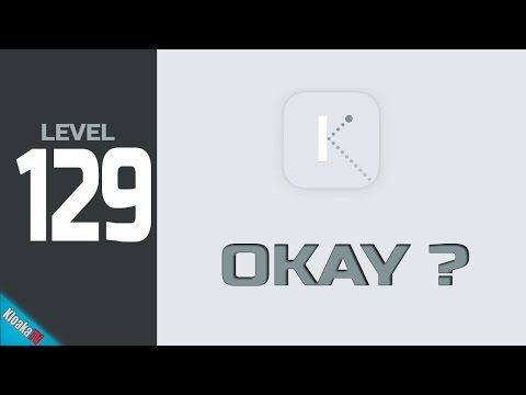 Video guide by KloakaTV: Okay? Level 129 #okay