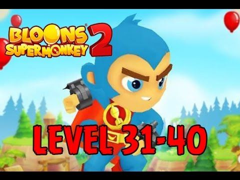 Video guide by Napaan Soft: Bloons Level 31-40 #bloons