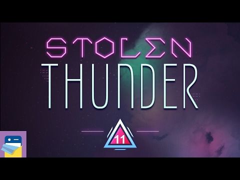 Video guide by App Unwrapper: Stolen Thunder Level 11 #stolenthunder