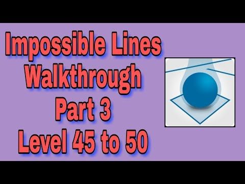 Video guide by Android R3D: Impossible Lines Level 45 #impossiblelines