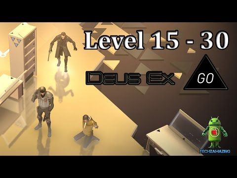 Video guide by Techzamazing: Deus Ex GO Level 15 #deusexgo