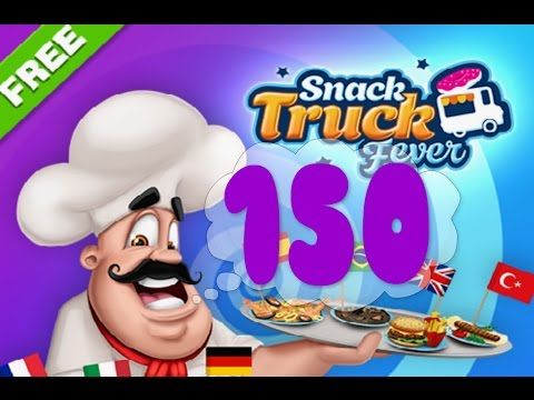 Video guide by Puzzle Kids: Snack Truck Fever Level 150 #snacktruckfever