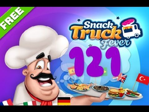 Video guide by Puzzle Kids: Snack Truck Fever Level 121 #snacktruckfever