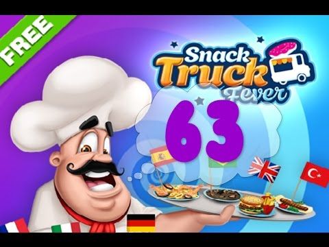 Video guide by Puzzle Kids: Snack Truck Fever Level 63 #snacktruckfever