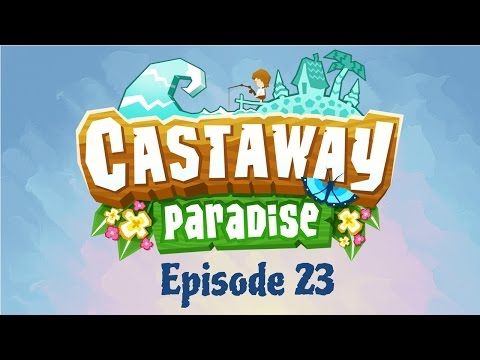Video guide by Bowsy wowsy: Castaway Paradise Level 23 #castawayparadise