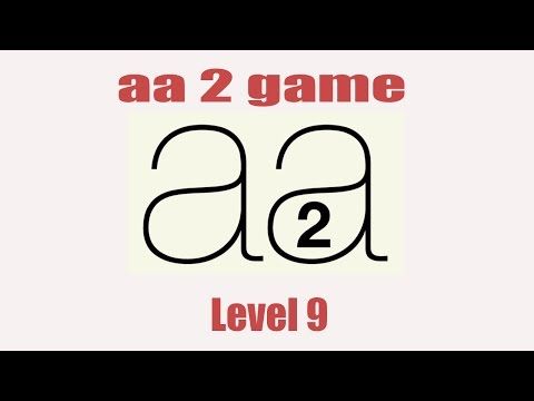 Video guide by Dimo Petkov: Aa 2 Level 9 #aa2