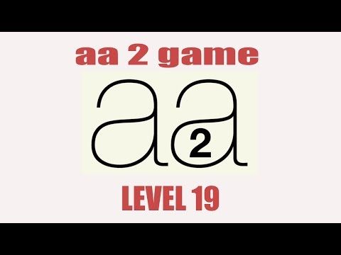 Video guide by Dimo Petkov: Aa 2 Level 19 #aa2
