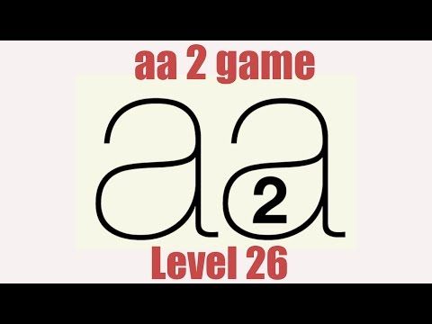 Video guide by Dimo Petkov: Aa 2 Level 26 #aa2