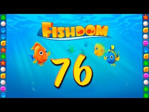 Video guide by GoldCatGame: Fishdom Level 76 #fishdom