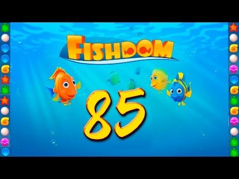 Video guide by GoldCatGame: Fishdom Level 85 #fishdom