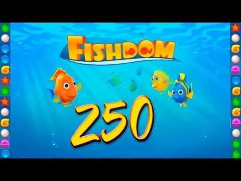 Video guide by GoldCatGame: Fishdom Level 250 #fishdom