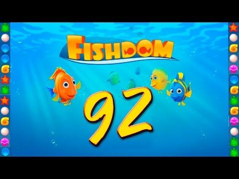 Video guide by GoldCatGame: Fishdom Level 92 #fishdom