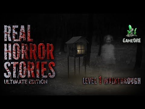Video guide by GameORE: Real Horror Stories Level 1 #realhorrorstories