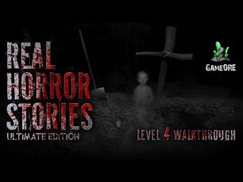 Video guide by GameORE: Real Horror Stories Level 4 #realhorrorstories