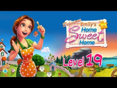 Video guide by Brain Games: Delicious: Emily's Home Sweet Home Level 19 #deliciousemilyshome