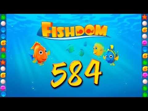 Video guide by GoldCatGame: Fishdom Level 584 #fishdom
